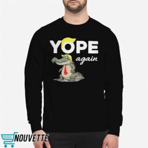 Trump Crocodile Yope Again Shirt 1 Trump Crocodile Yope Again Shirt