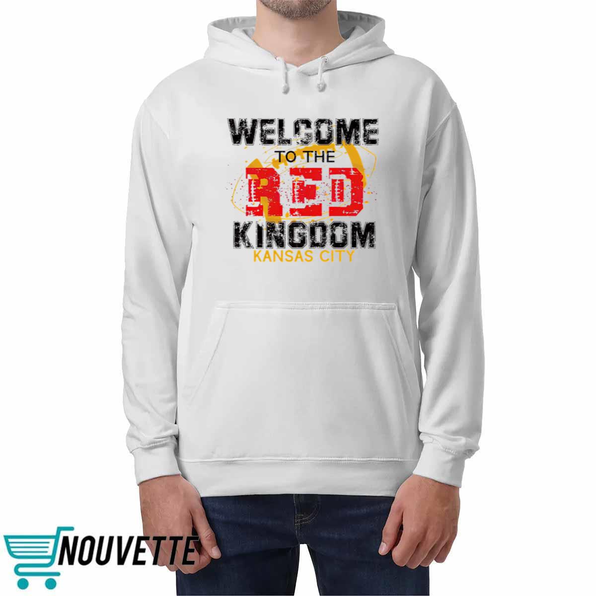 Welcome To The Red Kingdom Kansas City Chiefs Shirt Welcome To The Red Kingdom Kansas City Chiefs Shirt