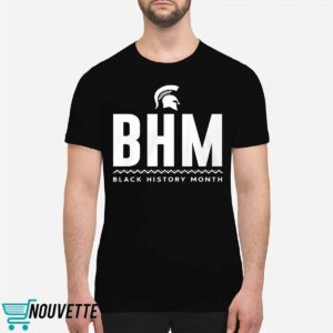 BHM Black History Month Shirt BHM Black History Month Shirt