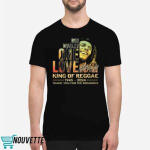 Bob Marley One Love King Of Reggae 1945 2024 Thank You For The Memories Shirt 1 Bob Marley One Love King Of Reggae 1945 – 2024 Thank You For The Memories shirt 6 11