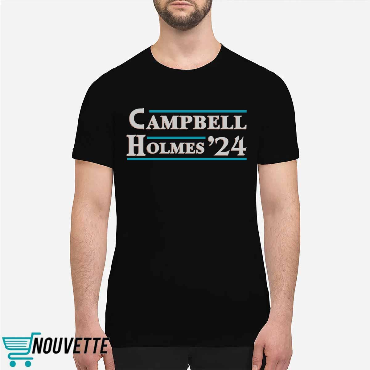 Campbell Holmes 2024 Shirt Campbell Holmes 2024 Shirt