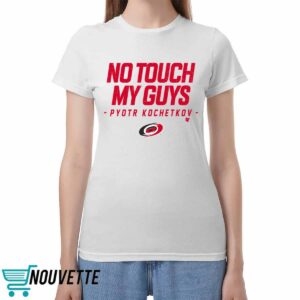 Carolina No Touch My Guys Pyotr Kochetkov Shirt