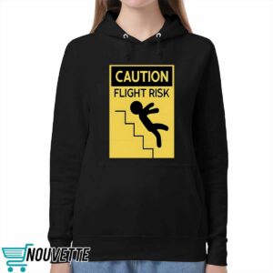 Caution Flight Risk Shirt 1 Caution Flight Risk Shirt