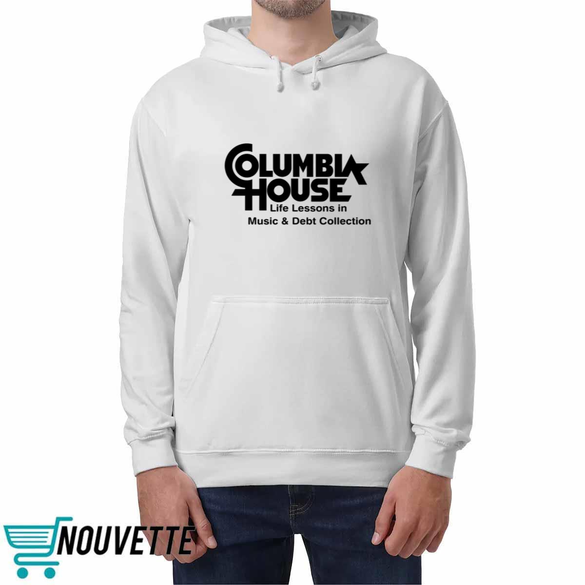 Columbia House Life Lessons In Music And Debt Collection Shirt Columbia House Life Lessons In Music And Debt Collection Shirt