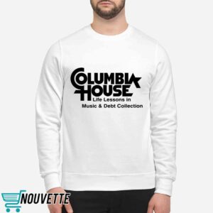 Columbia House Life Lessons In Music And Debt Collection Shirt 1 Columbia House Life Lessons In Music And Debt Collection Shirt