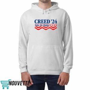 Creed '24 Take Me Higher Shirt