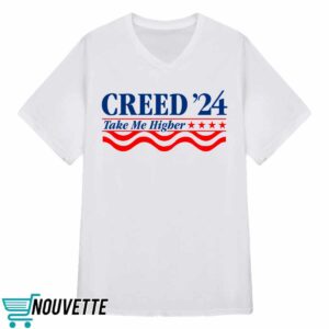 Creed '24 Take Me Higher Shirt