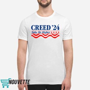 Creed '24 Take Me Higher Shirt