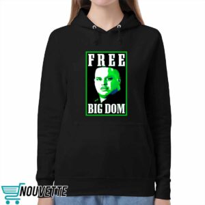 Free Big Dom Shirt