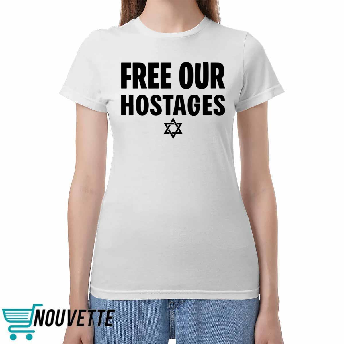 Free Our Hostages Israel Shirt Free Our Hostages Israel Shirt