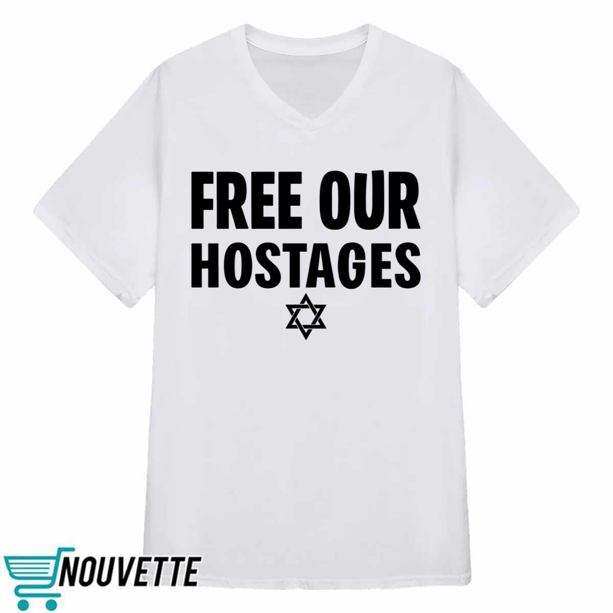 Free Our Hostages Israel Shirt Free Our Hostages Israel Shirt