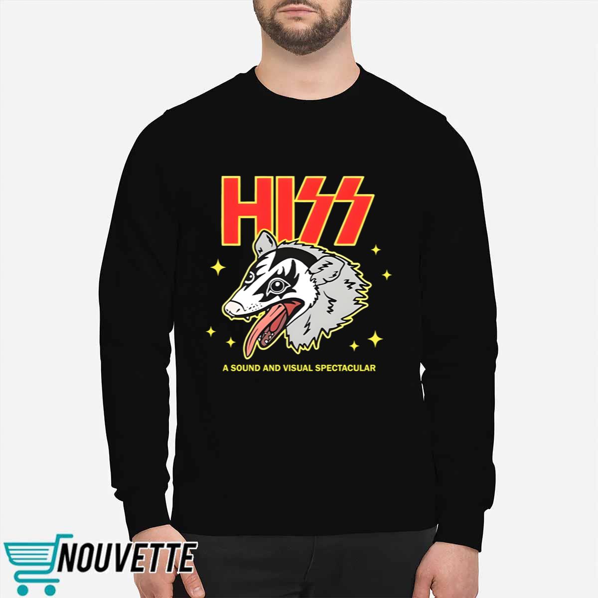 Hiss A Sound And Visual Spectacular Shirt Hiss A Sound And Visual Spectacular Shirt