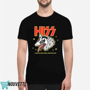 Hiss A Sound And Visual Spectacular Shirt 1 Hiss A Sound And Visual Spectacular Shirt