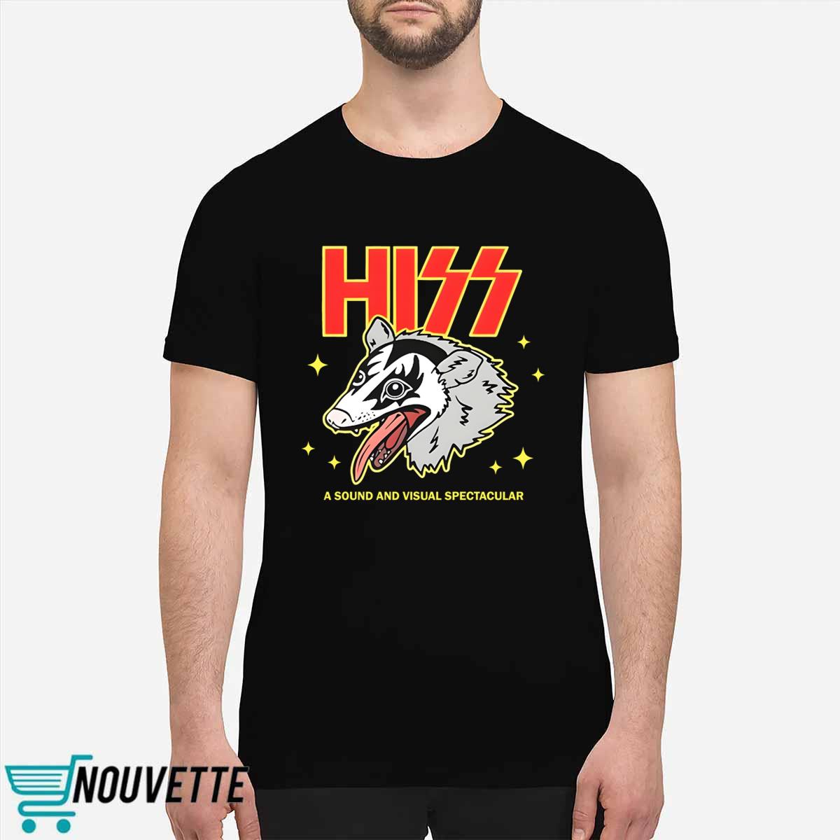 Hiss A Sound And Visual Spectacular Shirt Hiss A Sound And Visual Spectacular Shirt