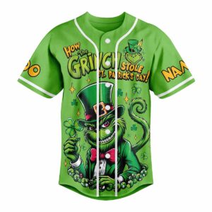 How The Grinch Stole St Patricks Day I Pinch Back Custom Baseball Jersey How The Grinch Stole St Patricks Day I Pinch Back Custom Baseball Jersey