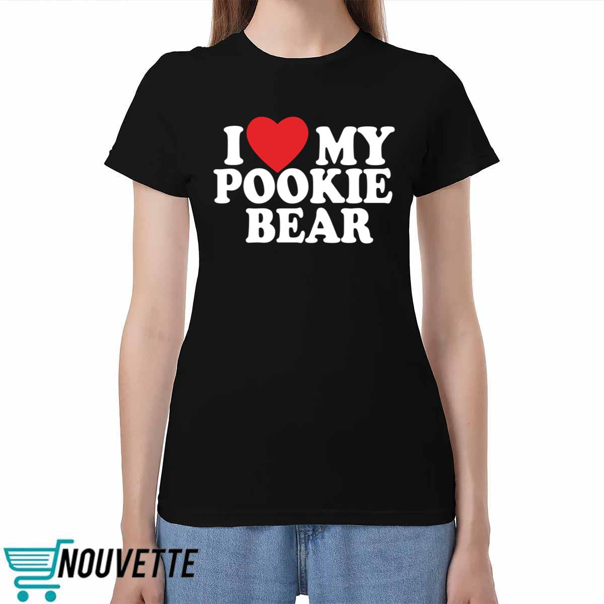 I Love 3 My Pookie Bear Shirt I Love 3 My Pookie Bear Shirt