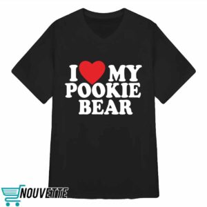I Love 3 My Pookie Bear Shirt 3 I Love 3 My Pookie Bear Shirt