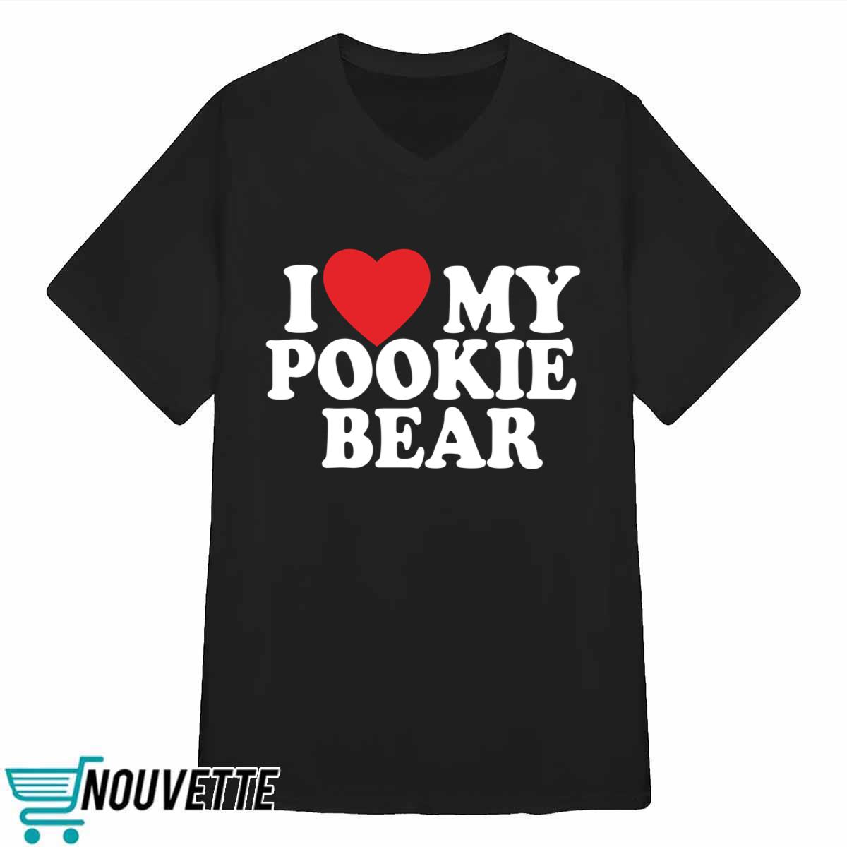I Love 3 My Pookie Bear Shirt I Love 3 My Pookie Bear Shirt