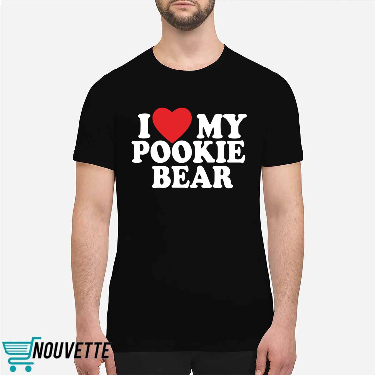 I Love 3 My Pookie Bear Shirt I Love 3 My Pookie Bear Shirt