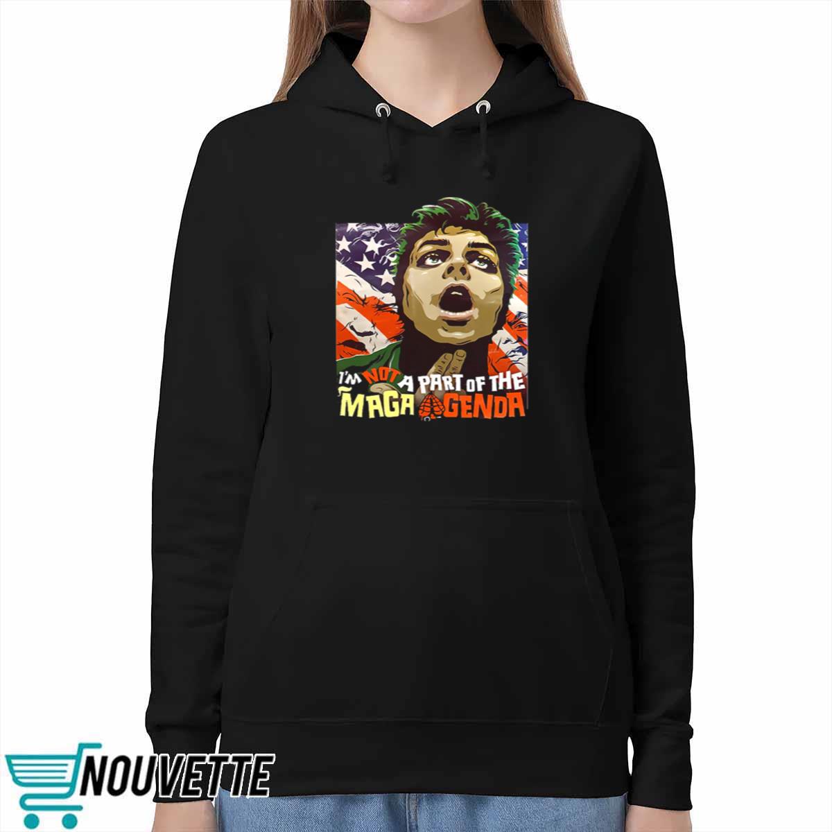 Im Not A Part Of The Maga Agenda Shirt Im Not A Part Of The Maga Agenda Shirt