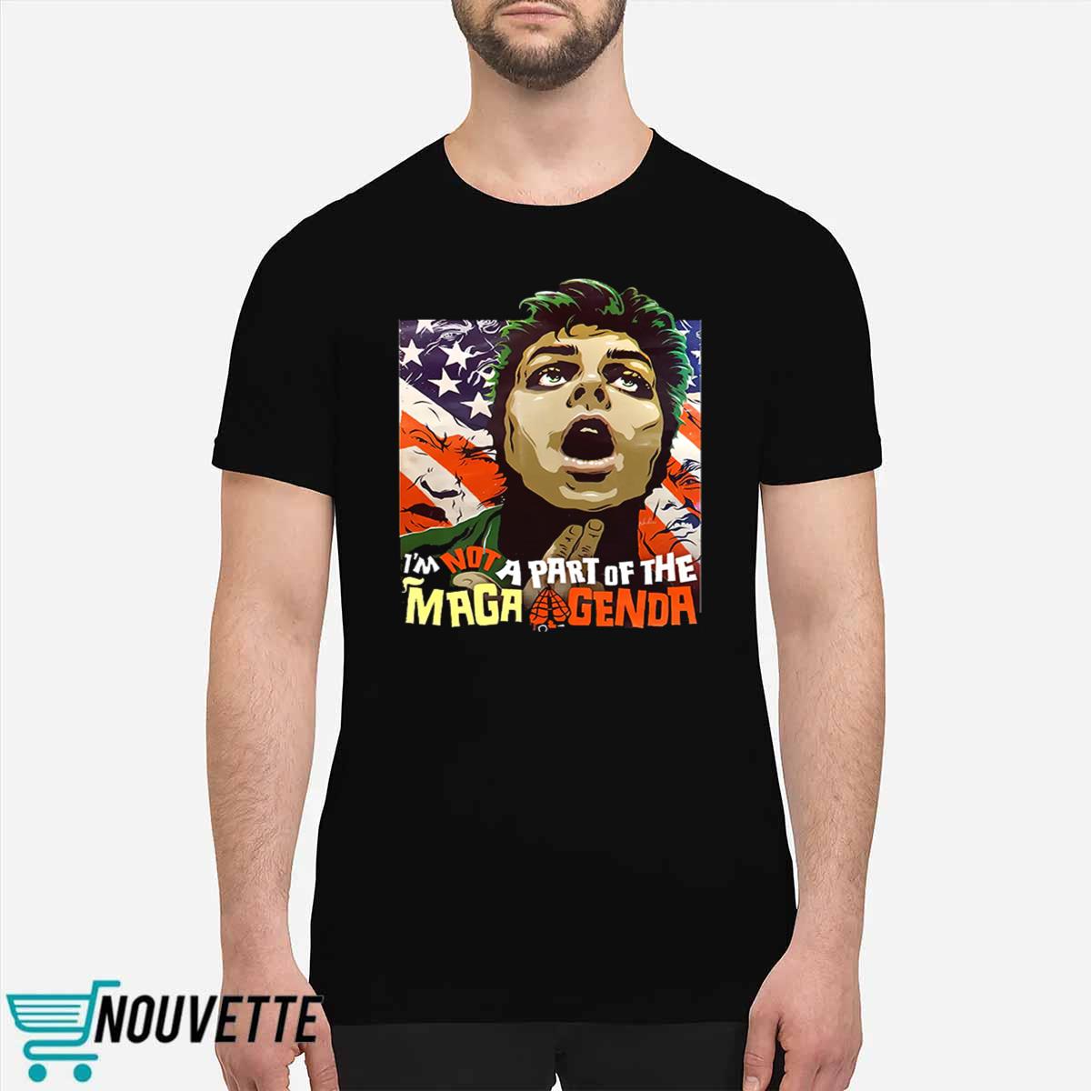 Im Not A Part Of The Maga Agenda Shirt Im Not A Part Of The Maga Agenda Shirt