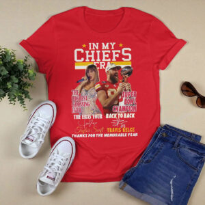 In My Chiefs Era Taylor And Travis Kelce Thanks For The Memorable Year Shirt In My Chiefs Era Taylor And Travis Kelce Thanks For The Memorable Year Shirt