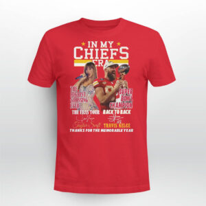 In My Chiefs Era Taylor And Travis Kelce Thanks For The Memorable Year Shirt