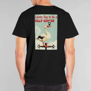 Irish Lovely Day To Be A Silly Goose Shirt Irish Lovely Day To Be A Silly Goose Shirt