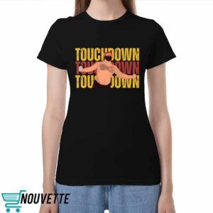 Jason Kelce Touchdown Shirt 2 Jason Kelce Touchdown Shirt