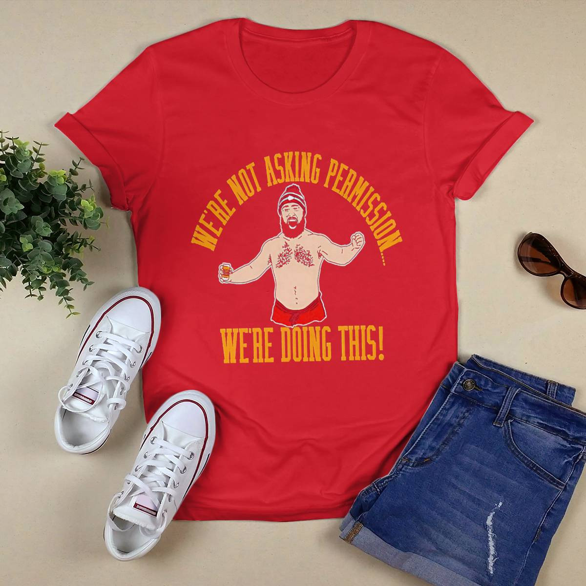 Jason Kelce We're Not Asking Permission We're Doing This Shirt Jason Kelce We're Not Asking Permission We're Doing This Shirt