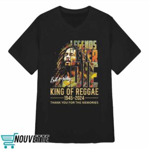 Legends Never Die Bob Marley King Of Reggae 1945 – 2024 Thank You For The Memories Shirt 3 Legends Never Die Bob Marley King Of Reggae 1945 – 2024 Thank You For The Memories Shirt 4 7