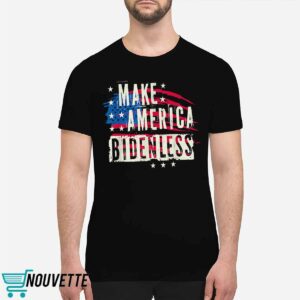 Make America Bidenless Shirt 4 Make America Bidenless Shirt