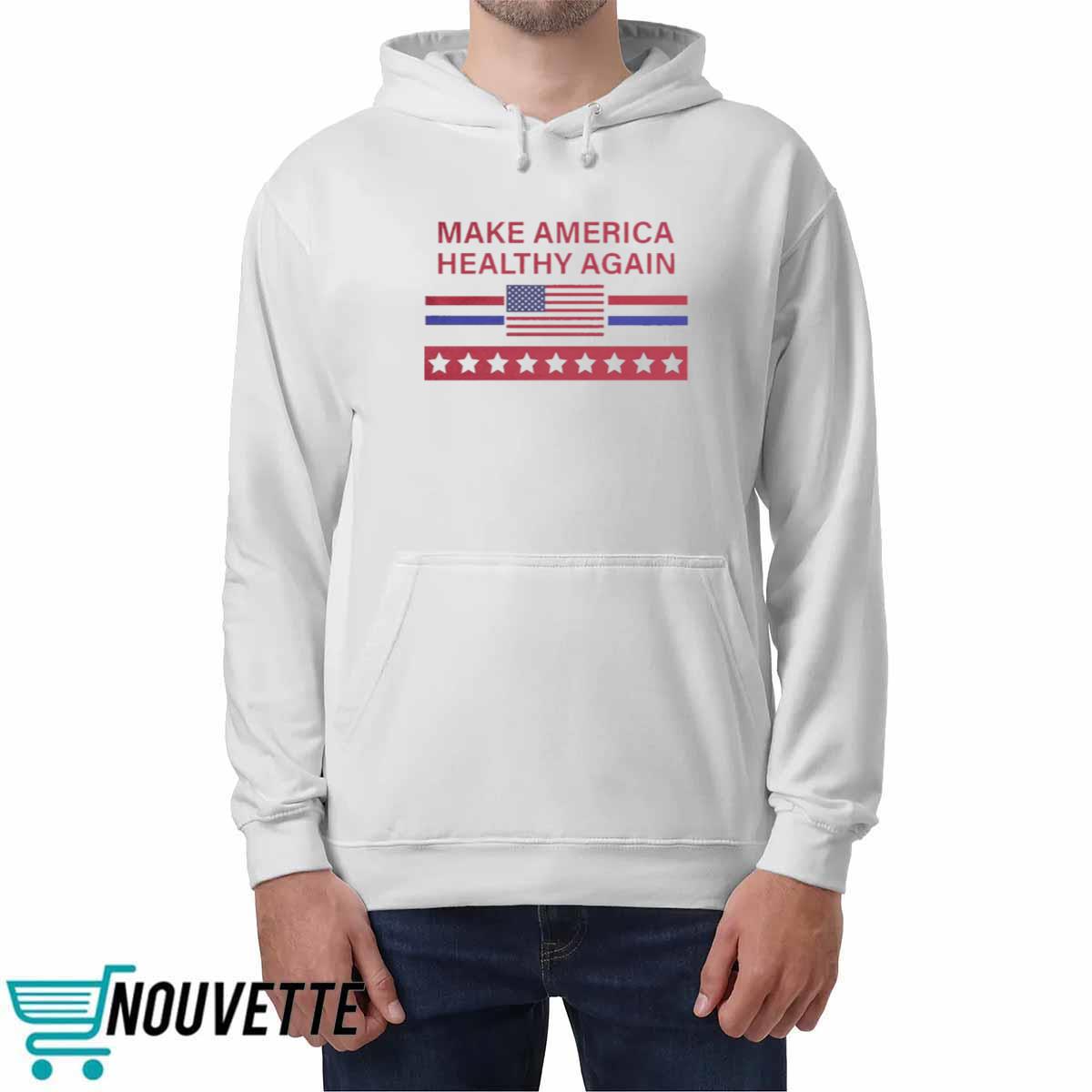 Make America Healthy Again Shirt Make America Healthy Again Shirt