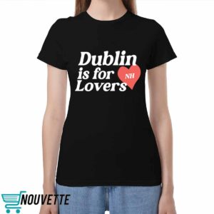 Niall Horan Dublin Is For Nh Lovers Hoodie Niall Horan Dublin Is For Nh Lovers Hoodie