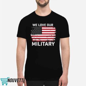 Nikki Haley We Love Our Military Shirt 2 Nikki Haley We Love Our Military Shirt