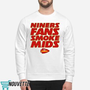 Niners Fans Smoke Mids Shirt