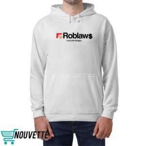 Roblaw Loblaws Live Life Hungry Shirt
