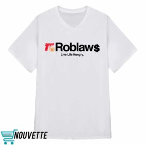 Roblaw Loblaws Live Life Hungry Shirt