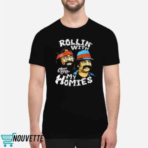 Rollin With My Homies Cheech Chong Shirt 1 Rollin With My Homies Cheech Chong Shirt