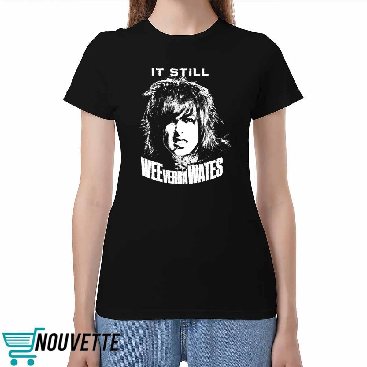 Ronnie Radke It Still Weeverbawates Shirt Ronnie Radke It Still Weeverbawates Shirt