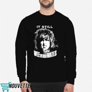 Ronnie Radke It Still Weeverbawates Shirt 2 Ronnie Radke It Still Weeverbawates Shirt