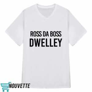 Ross Da Boss Dwelley Shirt 2 Ross Da Boss Dwelley Shirt 4 8