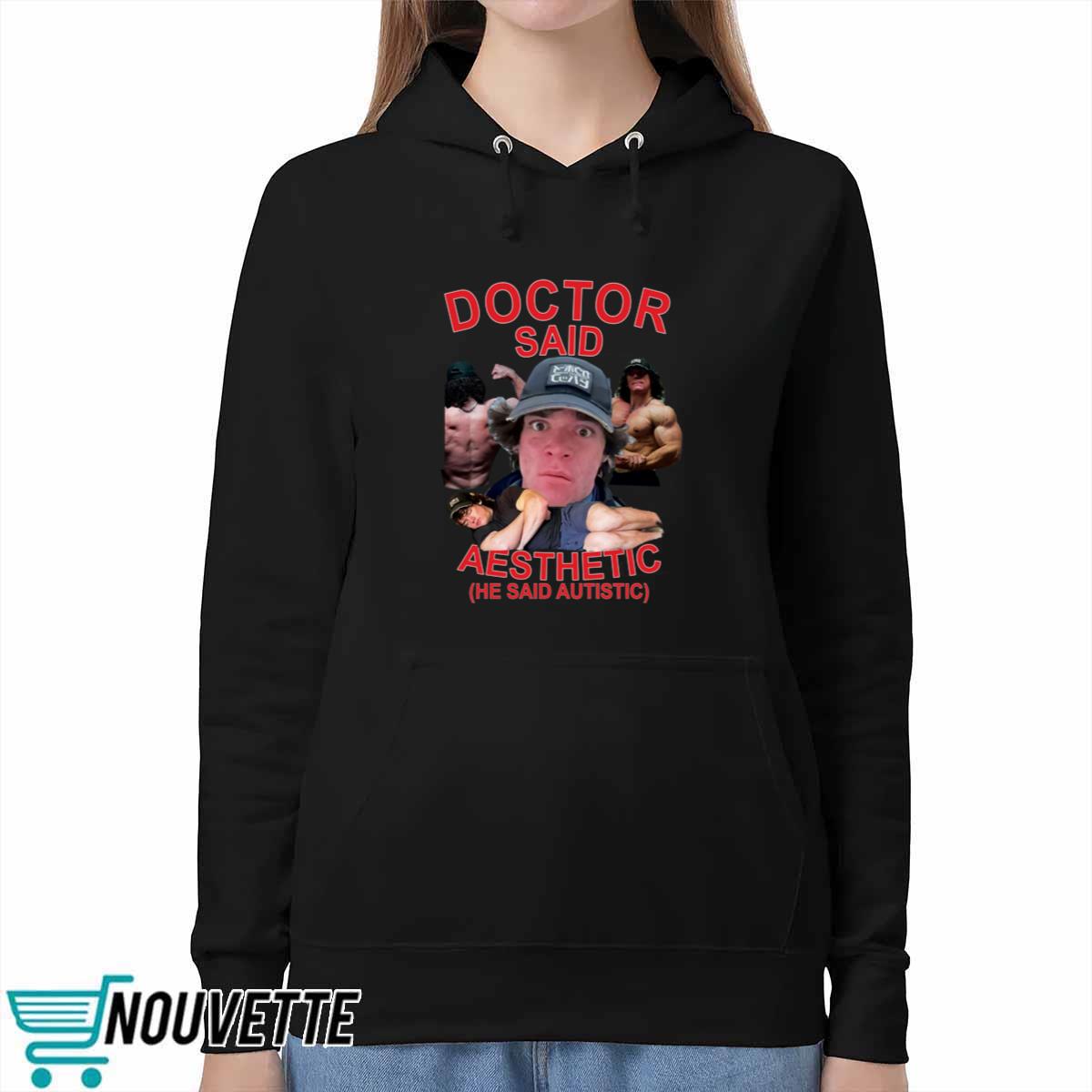 Sam Sulek Doctor Said I’m Aesthetic He Said Autistic Shirt Sam Sulek Doctor Said I’m Aesthetic He Said Autistic Shirt