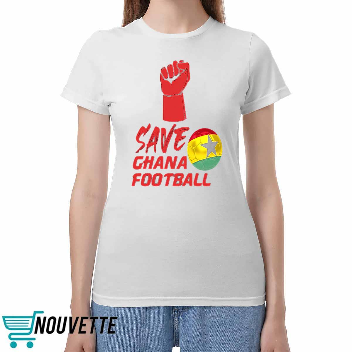 Save Ghana Football Shirt Save Ghana Football Shirt