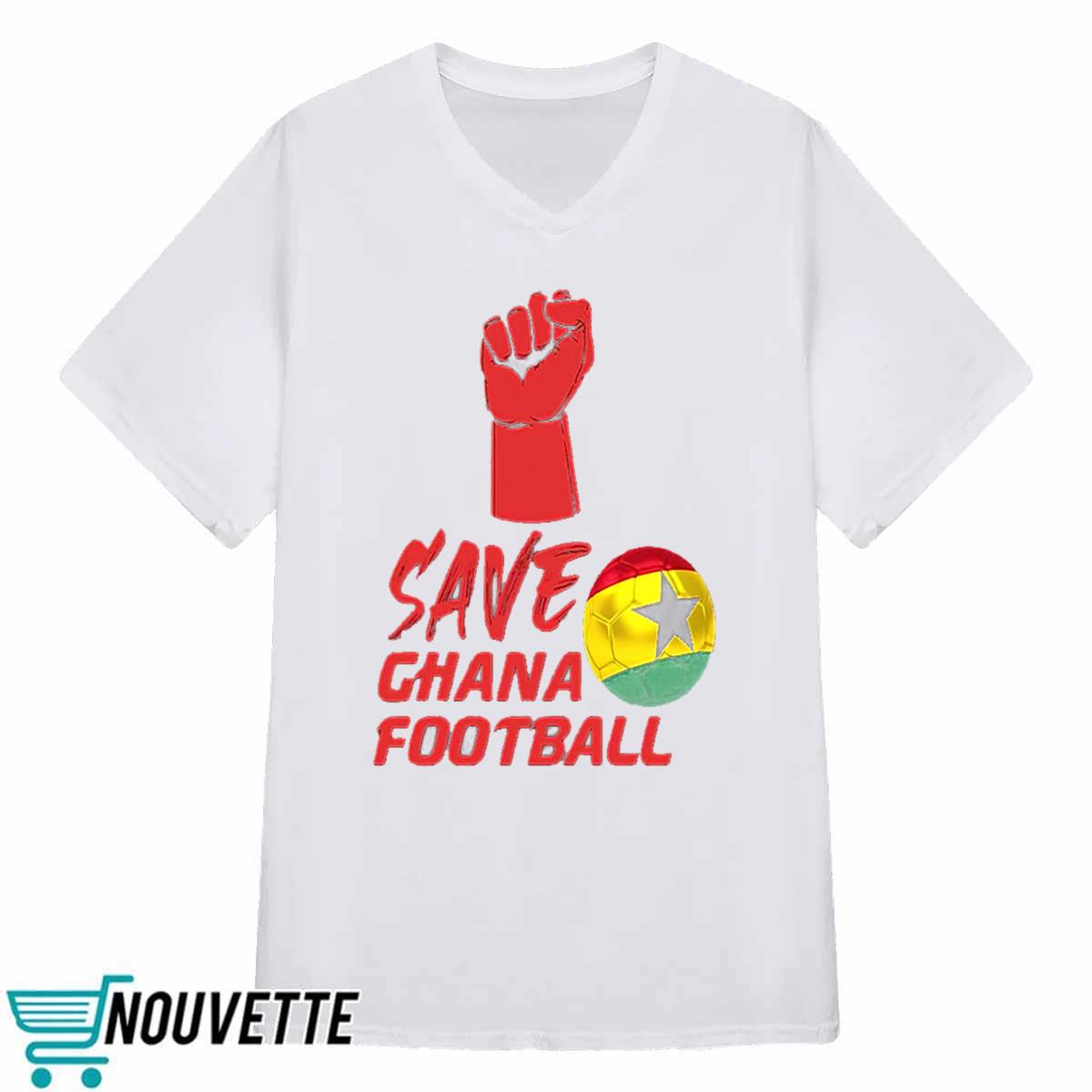 Save Ghana Football Shirt Save Ghana Football Shirt