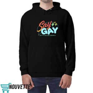 Say Gay Effy's Big Gay Brunch Shirt