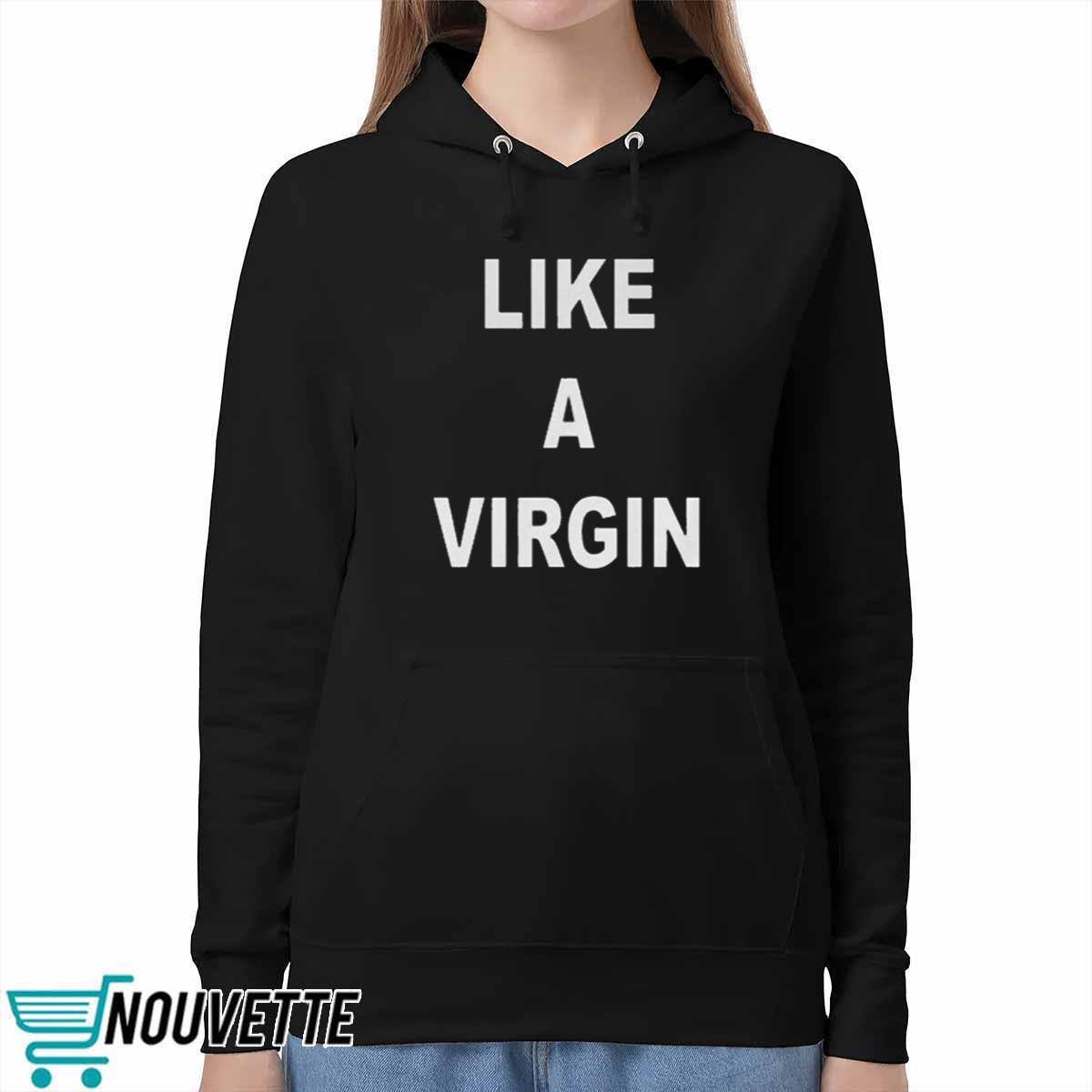 Skai Jackson Like A Virgin Shirt Skai Jackson Like A Virgin Shirt