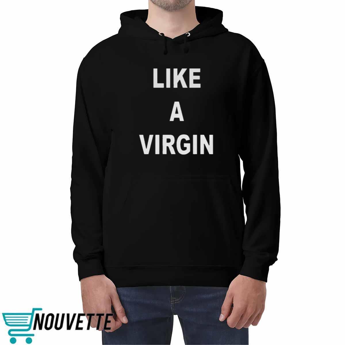Skai Jackson Like A Virgin Shirt Skai Jackson Like A Virgin Shirt