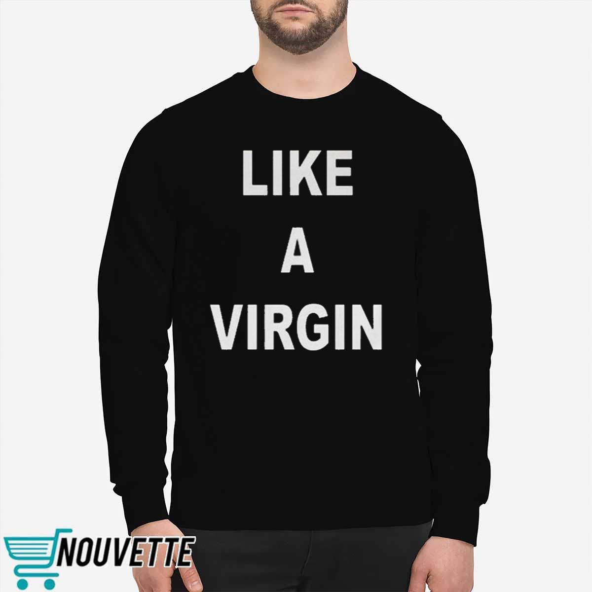 Skai Jackson Like A Virgin Shirt Skai Jackson Like A Virgin Shirt