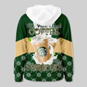 Starbucks It’s Not Just Coffee Hoodie
